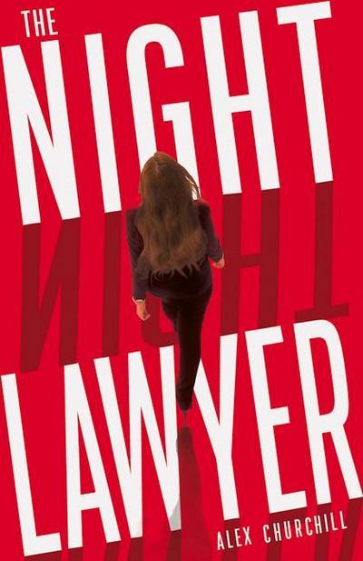 Churchill, A: The Night Lawyer