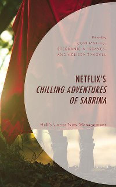 Netflix’s Chilling Adventures of Sabrina