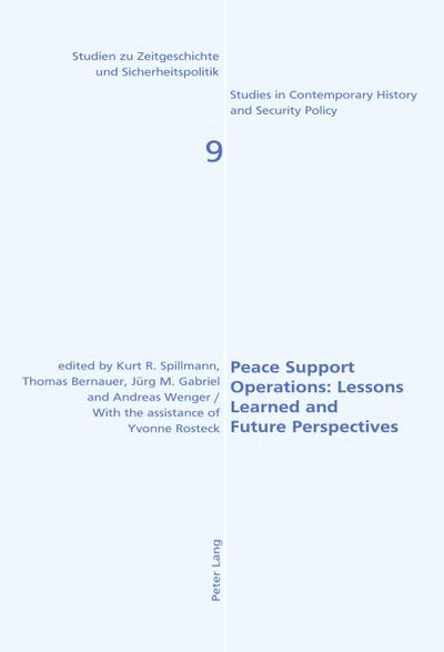 Peace Support Operations: Lessons Learned and Future Perspectives