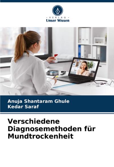 Verschiedene Diagnosemethoden für Mundtrockenheit