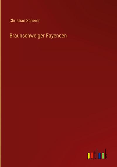 Braunschweiger Fayencen