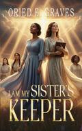 I am My Sister’s Keeper