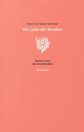Die Liebe der Korallen