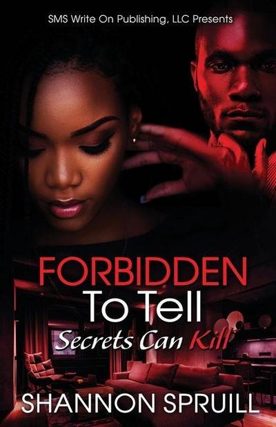 Forbidden To Tell