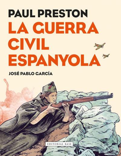 La Guerra Civil Espanyola : Novel·la gràfica