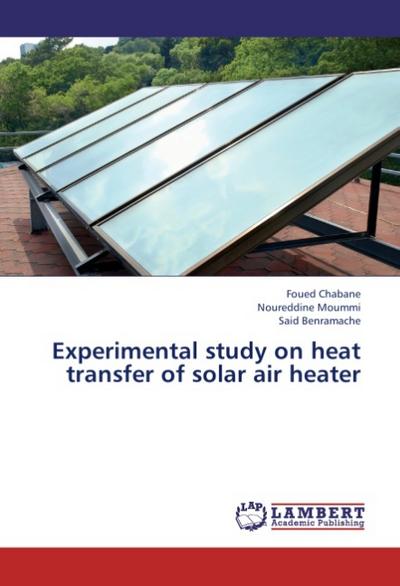 Experimental study on heat transfer of solar air heater