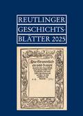 Reutlinger Geschichtsblätter