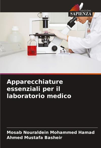 Apparecchiature essenziali per il laboratorio medico