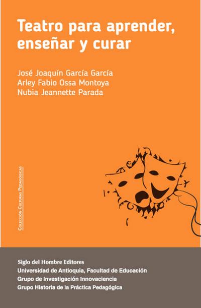 Teatro para aprender, enseñar y curar