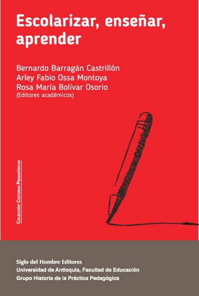 Escolarizar, enseñar, aprender