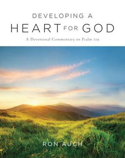 Developing a Heart for God