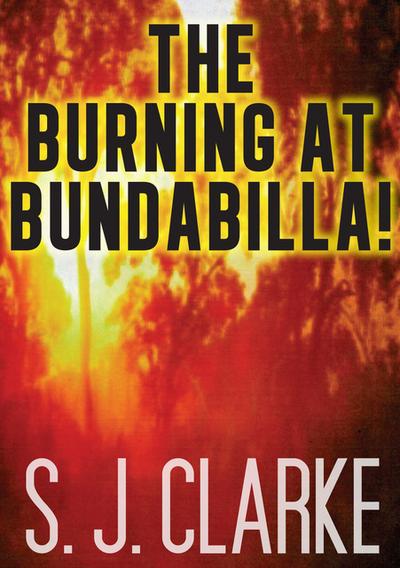 Burning at Bundabilla
