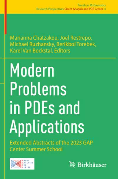 Modern Problems in PDEs and Applications