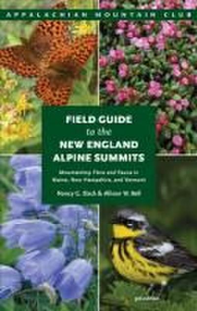 Slack, N: Field Guide to the New England Alpine Summits