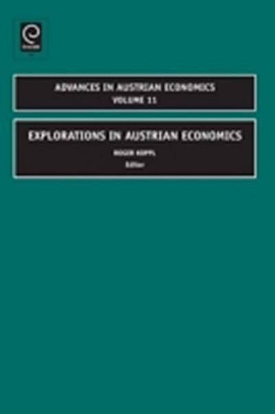 Explorations in Austrian Economics
