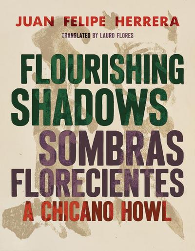 Flourishing Shadows / Sombras Florecientes