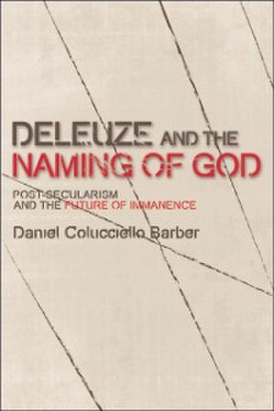 Deleuze and the Naming of God