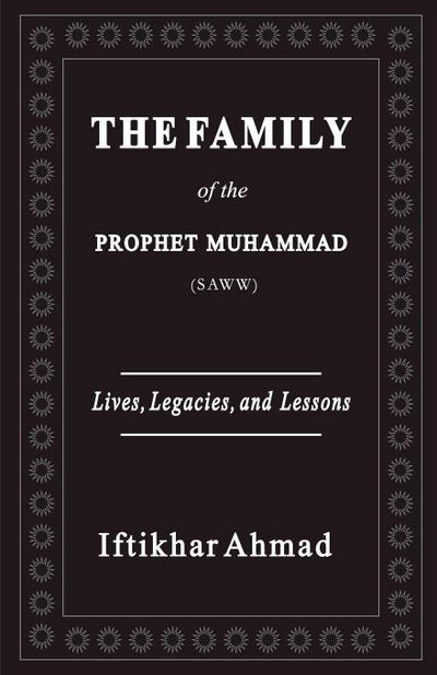 The Family of the Prophet Muhammad (SAWW)