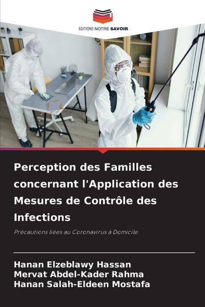 Perception des Familles concernant l’Application des Mesures de Contrôle des Infections