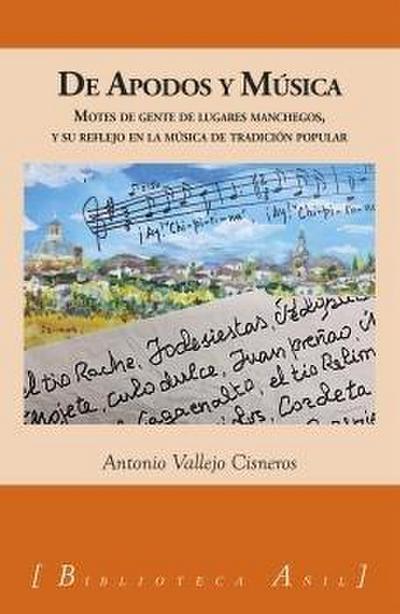 Vallejo Cisneros, A: Apodos y música : motes de gente de lug