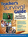 Teacher’s Survival Guide: The Inclusive Classroom