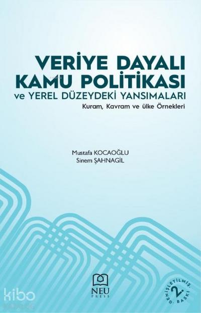 Veriye Dayali Kamu Politikasi ve Yerel Düzeydeki Yansimalari