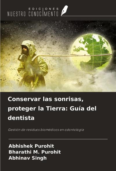 Conservar las sonrisas, proteger la Tierra: Guía del dentista