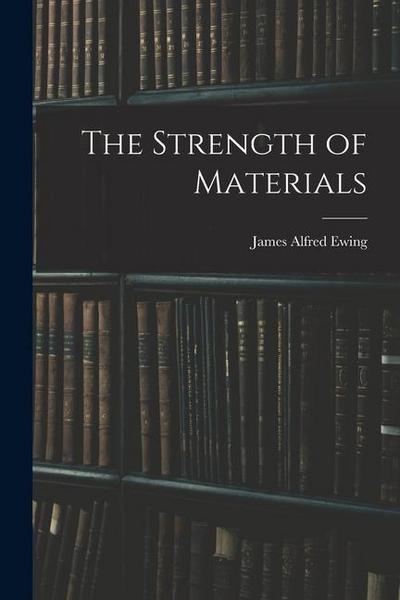 The Strength of Materials