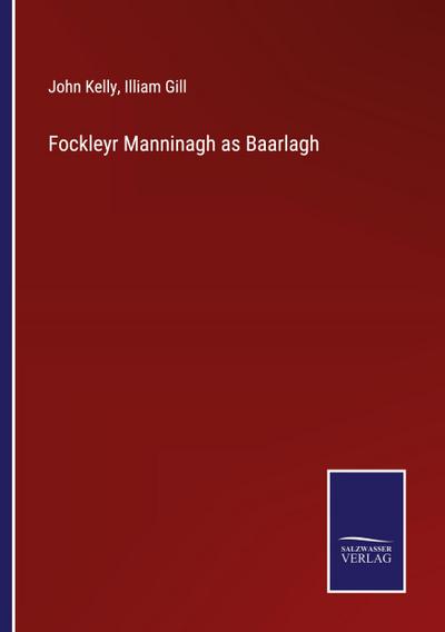 Fockleyr Manninagh as Baarlagh