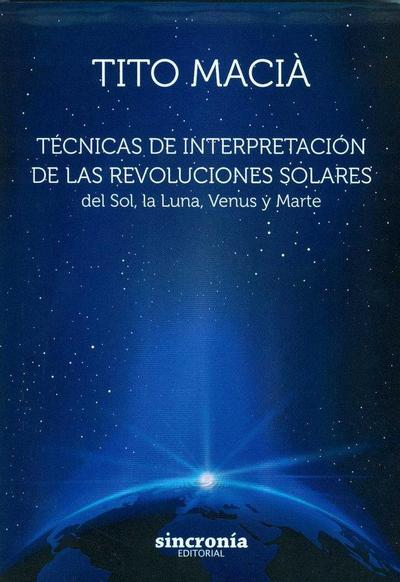 Técnicas de interpretación de las revoluciones : del Sol, la luna, Venus y Marte