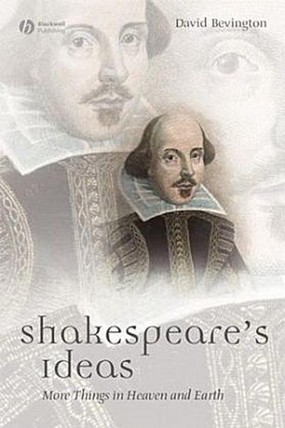 Shakespeare’s Ideas