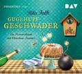 Guglhupfgeschwader. Der zehnte Fall für den Eberhofer. Ein Provinzkrimi