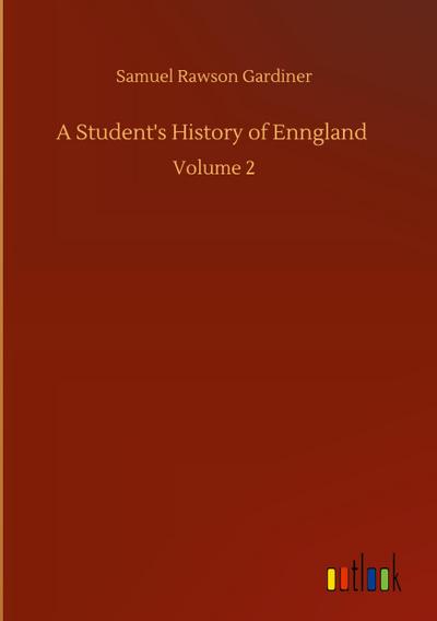 A Student’s History of Enngland