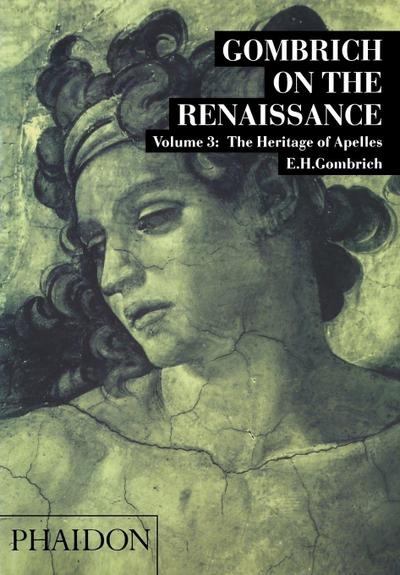Gombrich on the Renaissance, vol. 3