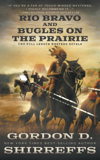 Rio Bravo and Bugles On The Prairie