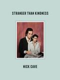 Stranger Than Kindness