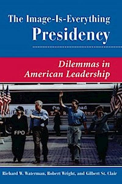 Image Is Everything Presidency