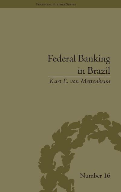 Federal Banking in Brazil