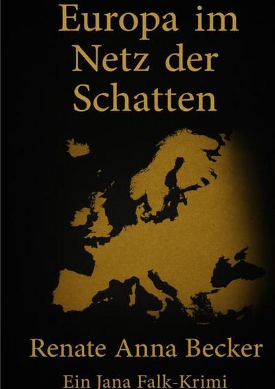 Europa im Bann der Schatten