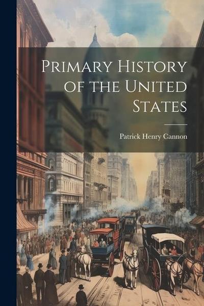 Primary History of the United States