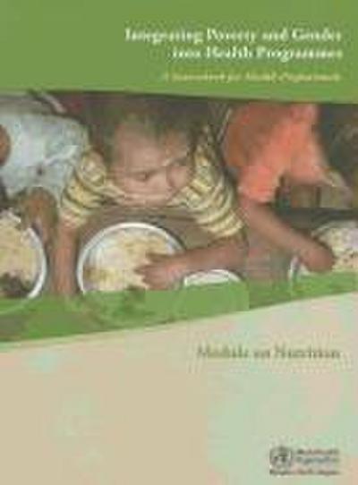 Integrating Poverty and Gender Into Health Programmes