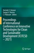 Proceedings of International Conference on Innovative Technologies for Clean and Sustainable Development (ICITCSD - 2021)