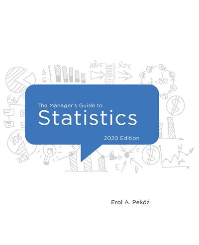 The Manager’s Guide to Statistics, 2020 Edition