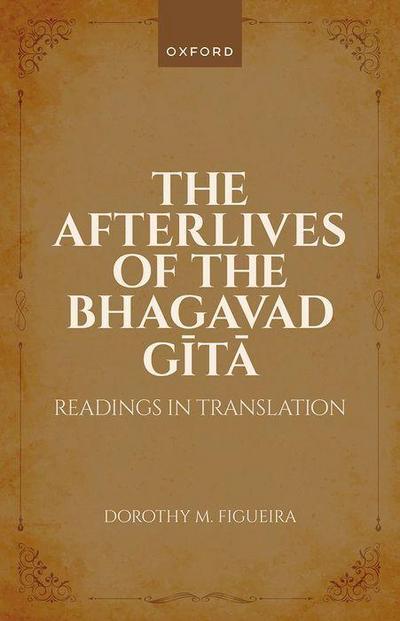 The Afterlives of the Bhagavad Gita