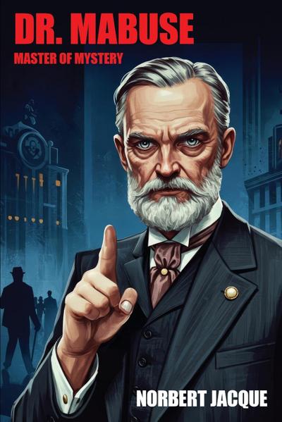 Dr. Mabuse, Master of Mystery