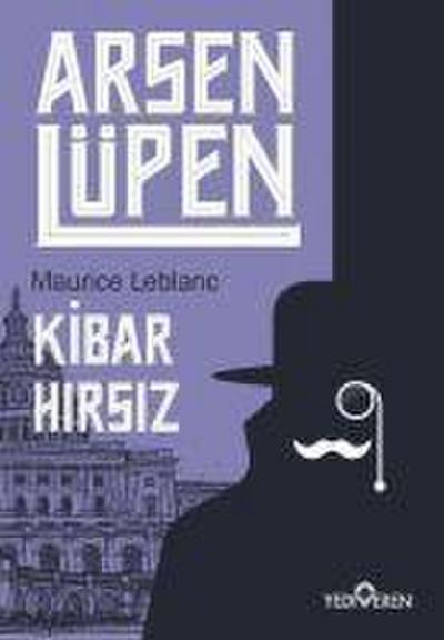 Kibar Hirsiz - Arsen Lüpen