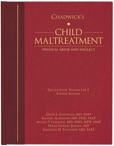 Chadwick’s Child Maltreatment 4e, Volume 1