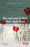 Herr, weil mich festhält deine starke Hand