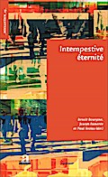 Intempestive éternité