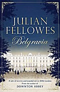 Julian Fellowes’s Belgravia
